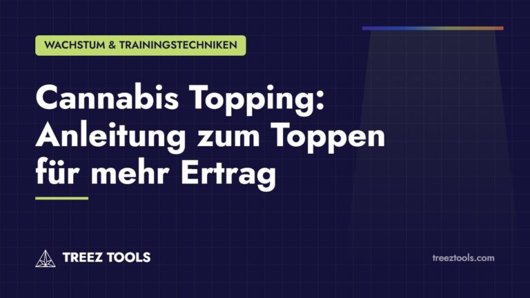 Titelbild: Cannabis Topping: Anleitung zum Toppen für mehr Ertrag