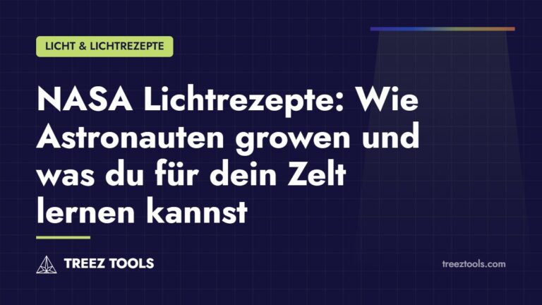 Titelbild: NASA Lichtrezepte: Wie Astronauten growen und was du für dein Zelt lernen kannst